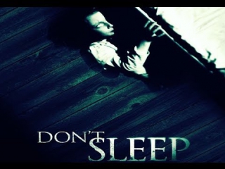 don't sleep (2017)